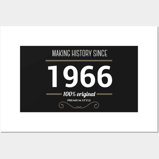 Making history since 1966 Wall Art by JJFarquitectos